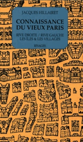 Livrenpoche : Connaissance du vieux Paris - Jacques Hillairet - Livre