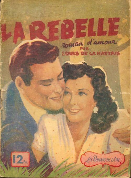 Livrenpoche : La rebelle - Louis De la Hattais - Livre