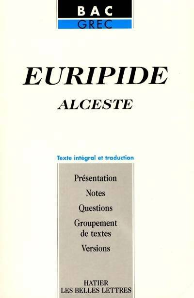 Livrenpoche : Euripide : Alceste - Danielle Jouanna - Livre
