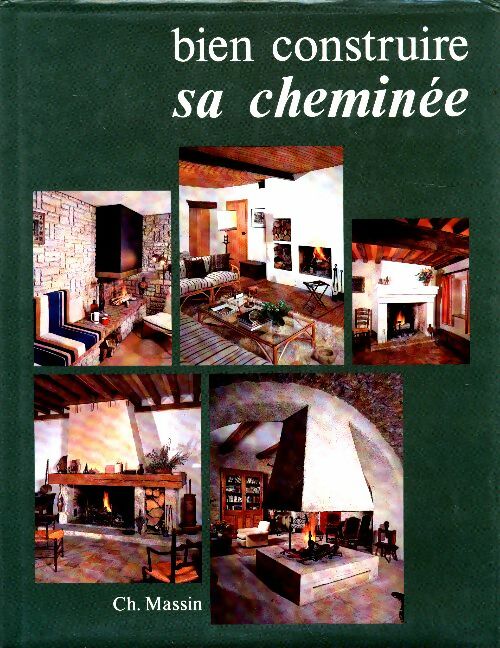 Livrenpoche : Bien construire sa cheminée - Sophie Moutiers - Livre