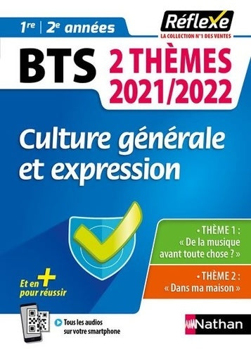Livrenpoche : Culture générale et expression - 2 thèmes 2021/2022 - BTS - Réflexe - Christel Pommier-morand - Livre