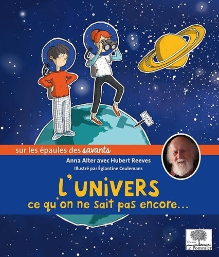 Livrenpoche : L'Univers ce qu'on ne sait pas encore - Anna Alter - Livre