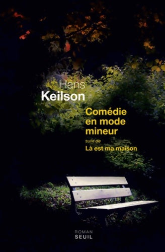 Livrenpoche : Comédie en mode mineur / Là est ma maison - Hans Keilson - Livre