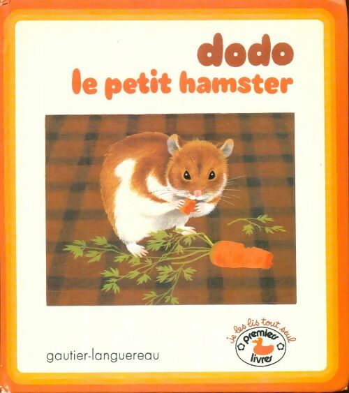Livrenpoche : Dodo le petit hamster - Gerda Résie; Muller - Livre