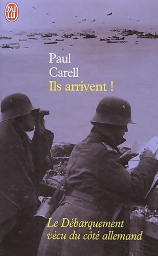 Livrenpoche : Ils arrivent ! - Paul Carell - Livre