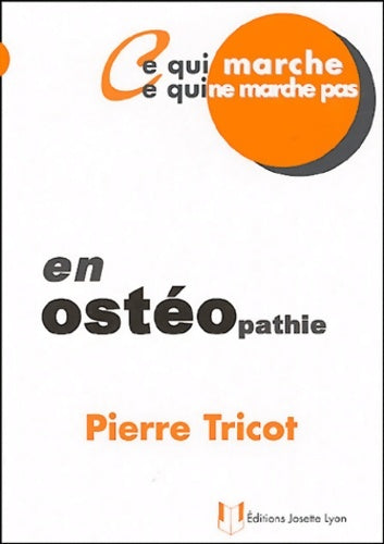 Livrenpoche : En osteopathie - Pierre Tricot - Livre