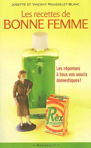 Livrenpoche : Les Recettes de bonne femme - J. Rousselet-Blanc - Livre