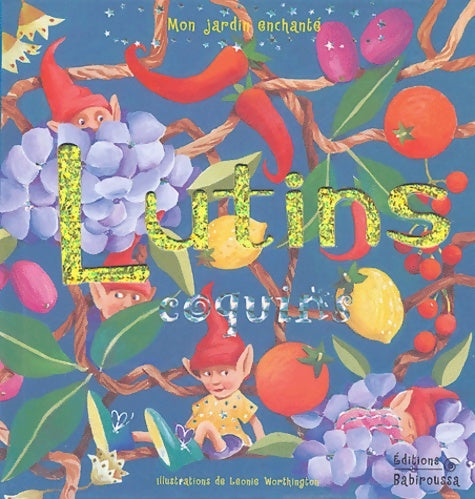 Livrenpoche : Lutins coquins - Leonie Worthington - Livre