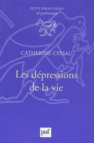 Livrenpoche : Les dépressions de la vie - Catherine Cyssau - Livre
