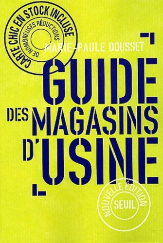 Livrenpoche : Le guide des magasins d'usine - Marie-Paule Dousset - Livre