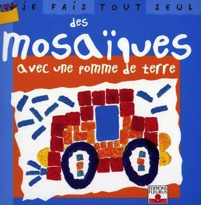 Livrenpoche : Je fais tout seul Tome XV : Mosaîque de pomme de terre - Isabelle Bochot - Livre