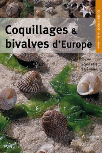 Livrenpoche : Coquillages et bivalves d'Europe - Gert Lindner - Livre