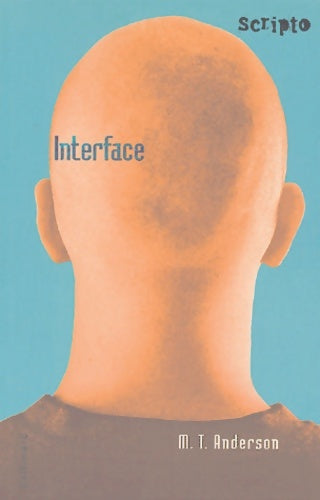Livrenpoche : Interface - M. T. Anderson - Livre