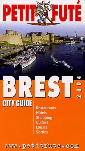 Livrenpoche : Brest 2004 - Guide Petit Futé - Livre
