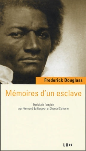 Livrenpoche : Mémoires d'un esclave - Frederick Douglass - Livre