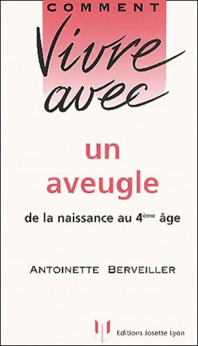 Livrenpoche : comment vivre avec - Antoinette Berveiller - Livre