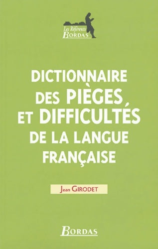 Livrenpoche : DICT. Pièges & DIFF. LANGUE FSE NE 04 - Jean Girodet - Livre
