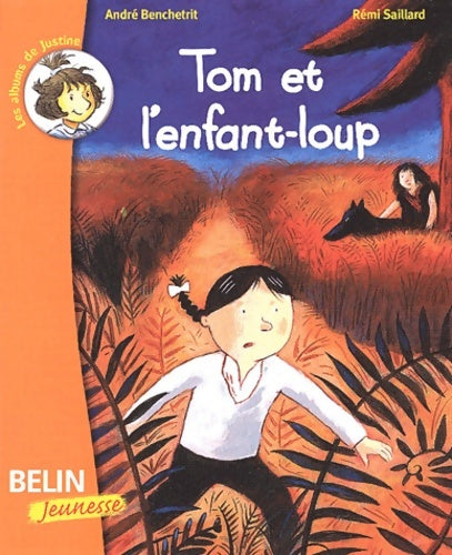 Livrenpoche : Tom et l'enfant-loup - André Benchetrit - Livre