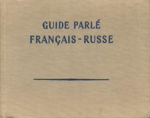 Guide Parlé français - russe - Collectif -  Langues Etrangères poches divers - Livre