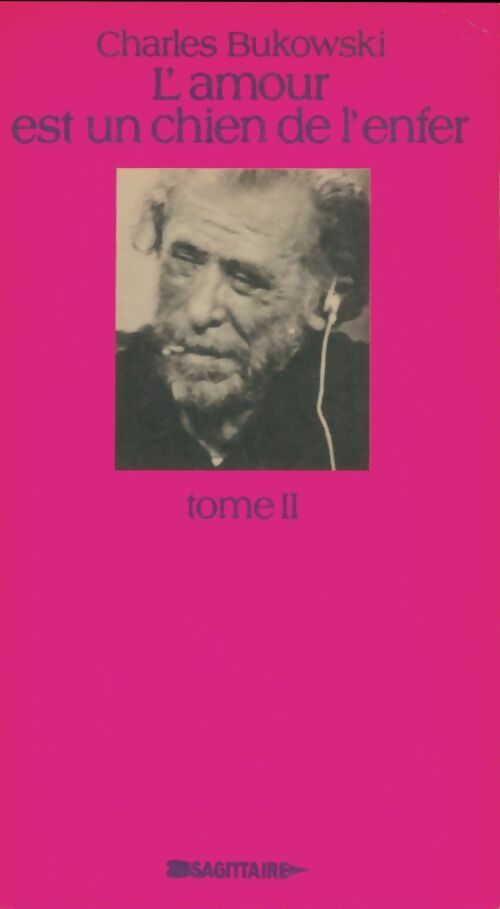 Livrenpoche : L'amour est un chien de l'enfer Tome II - Charles Bukowski - Livre