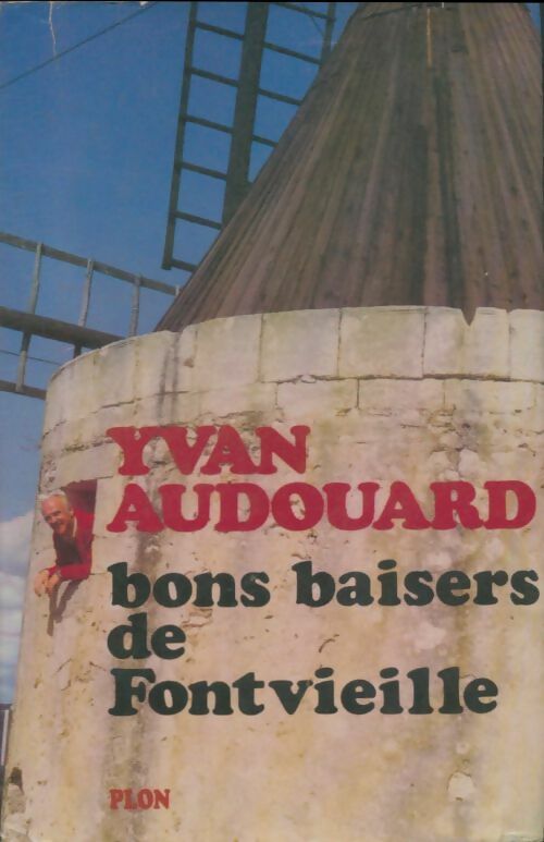 Livrenpoche : Bons baisers de Fontvieille - Yvan Audouard - Livre