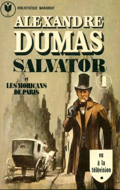 Livrenpoche : Salvator et les mohicans de Paris Tome 4 - Alexandre Dumas - Livre