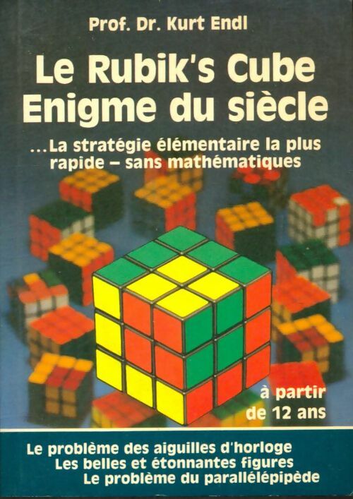 Livrenpoche : Le Rubik's Cube énigme du siècle - Kurt Endl - Livre