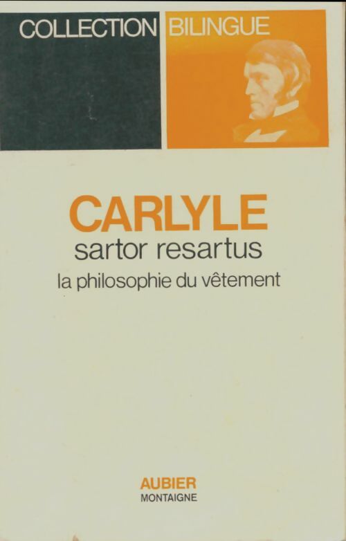 Livrenpoche : Sartor resartus / La philosophie de vêtement - Thomas Carlyle - Livre