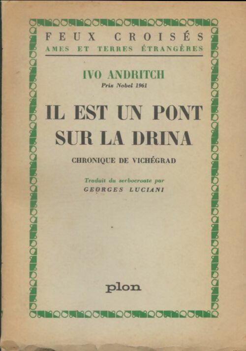 Livrenpoche : Il est un pont sur la Drina - Ivo Andritch - Livre