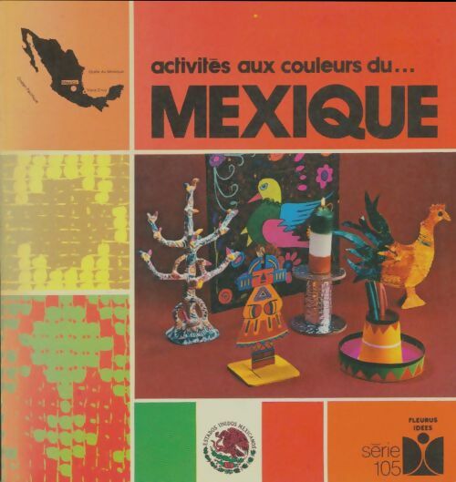 Livrenpoche : Activités aux couleurs du Mexique - Claude Soleillant - Livre