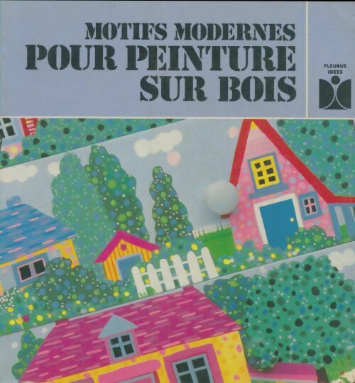 Livrenpoche : Motifs modernes pour peinture sur bois - Huguette Kirby - Livre