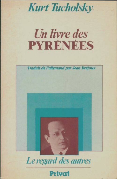 Livrenpoche : Un livre des Pyrénées - Kurt Tucholsky - Livre