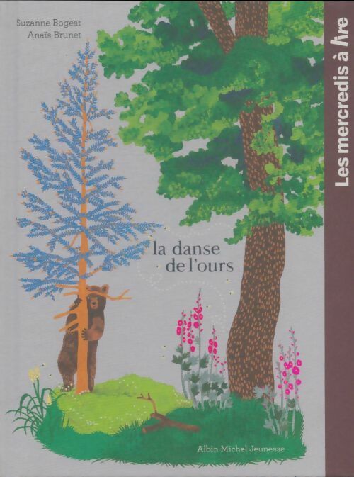 Livrenpoche : La danse de l'ours - Suzanne Bogeat - Livre