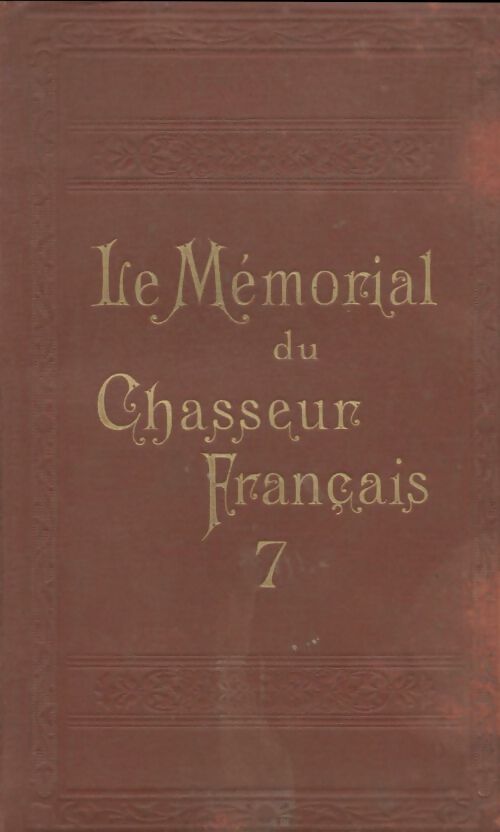 Livrenpoche : Le mémorial du chasseur français Tome VII - Collectif - Livre