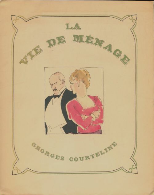 Livrenpoche : La vie de ménage - Georges Courteline - Livre