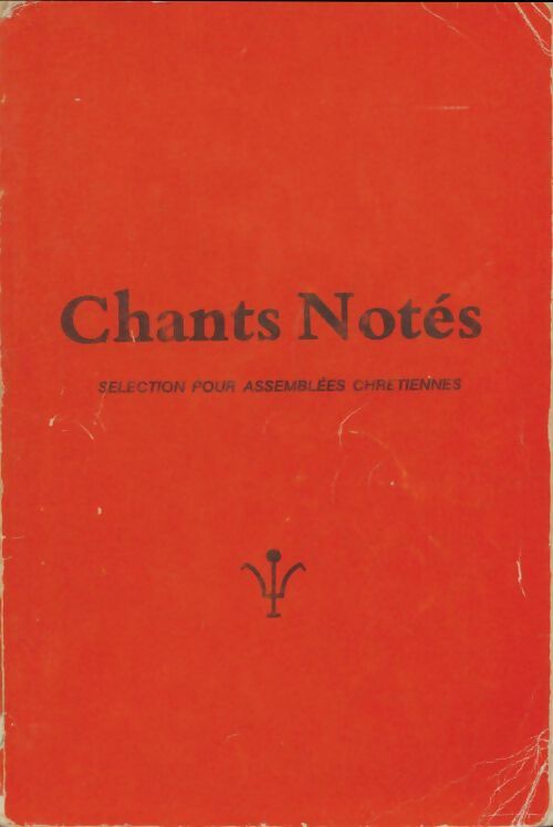 Livrenpoche : Chants notés Tome I - Collectif - Livre