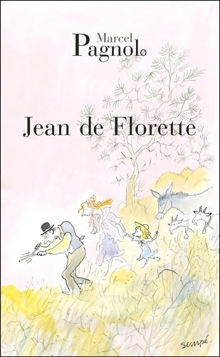 Livrenpoche : Jean de Florette - Marcel Pagnol - Livre