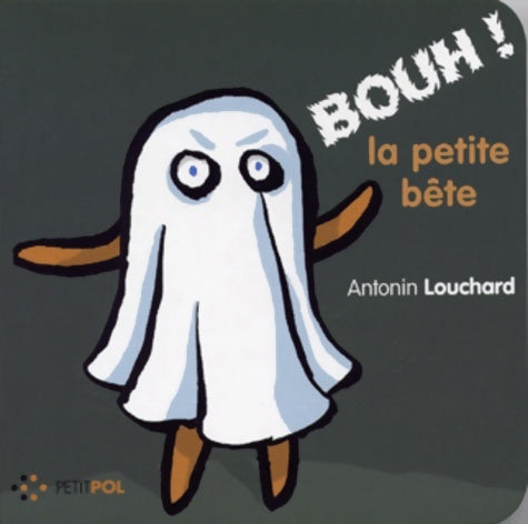 Livrenpoche : Bouh ! la petite bête - Antonin Louchard - Livre