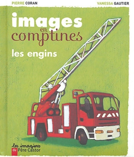Livrenpoche : Les engins - Pierre Coran - Livre