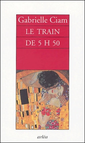 Livrenpoche : Le train de 5h50 - Gabrielle Ciam - Livre