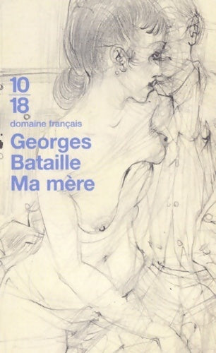 Livrenpoche : Ma mère - Georges Bataille - Livre