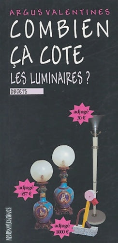 Livrenpoche : Combien ça cote : Les luminaires - Collectif - Livre