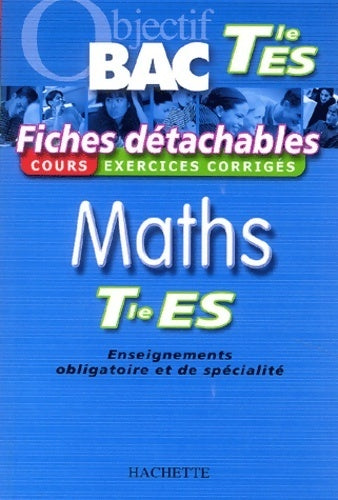 Livrenpoche : Fiches détachables : Maths terminale es - Dominique Blanc - Livre