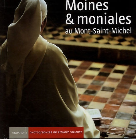 Livrenpoche : Moines et moniales au mont-saint-michel - Richard Volante - Livre