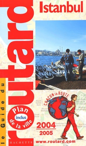 Livrenpoche : Istanbul 2004-2005 - Guide Du Routard - Livre