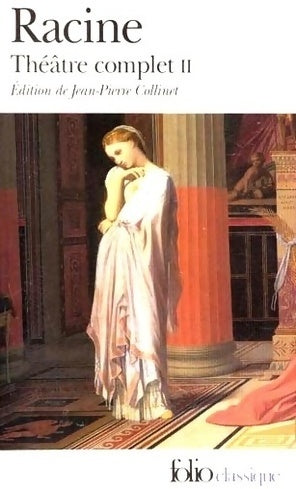 Livrenpoche : Théâtre complet Tome II - Jean Racine - Livre