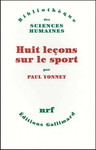 Livrenpoche : Huit Leçons sur le sport - Paul Yonnet - Livre