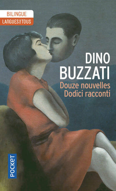 Livrenpoche : Douze nouvelles édition bilingue italien/français - Dino Buzzati - Livre