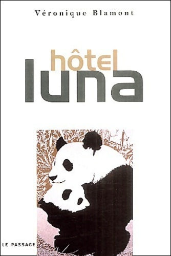 Livrenpoche : Hôtel luna - Véronique Blamont - Livre