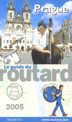 Livrenpoche : Le Guide du routard édition 2005 : Prague - Guide Du Routard - Livre